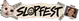 Slopfest banner printed on the back